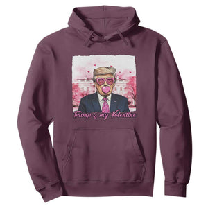 Funny Trump Is My Valentine Hoodie Pink Trump Bubble Gum TS09 Maroon Print Your Wear