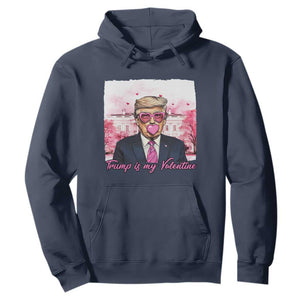 Funny Trump Is My Valentine Hoodie Pink Trump Bubble Gum TS09 Navy Print Your Wear