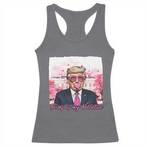 Funny Trump Is My Valentine Racerback Tank Top Pink Trump Bubble Gum TS09 Charcoal Print Your Wear