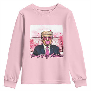 Funny Trump Is My Valentine Youth Sweatshirt Pink Trump Bubble Gum TS09 Light Pink Print Your Wear