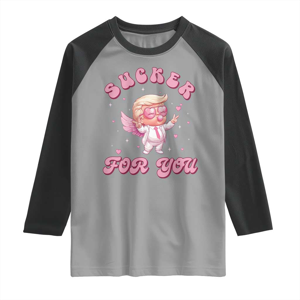 Funny Valentine's Day Cupid Trump Raglan Shirt Sucker For You TS09 Sport Gray Black Print Your Wear