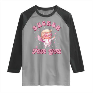 Funny Valentine's Day Cupid Trump Raglan Shirt Sucker For You TS09 Sport Gray Black Print Your Wear