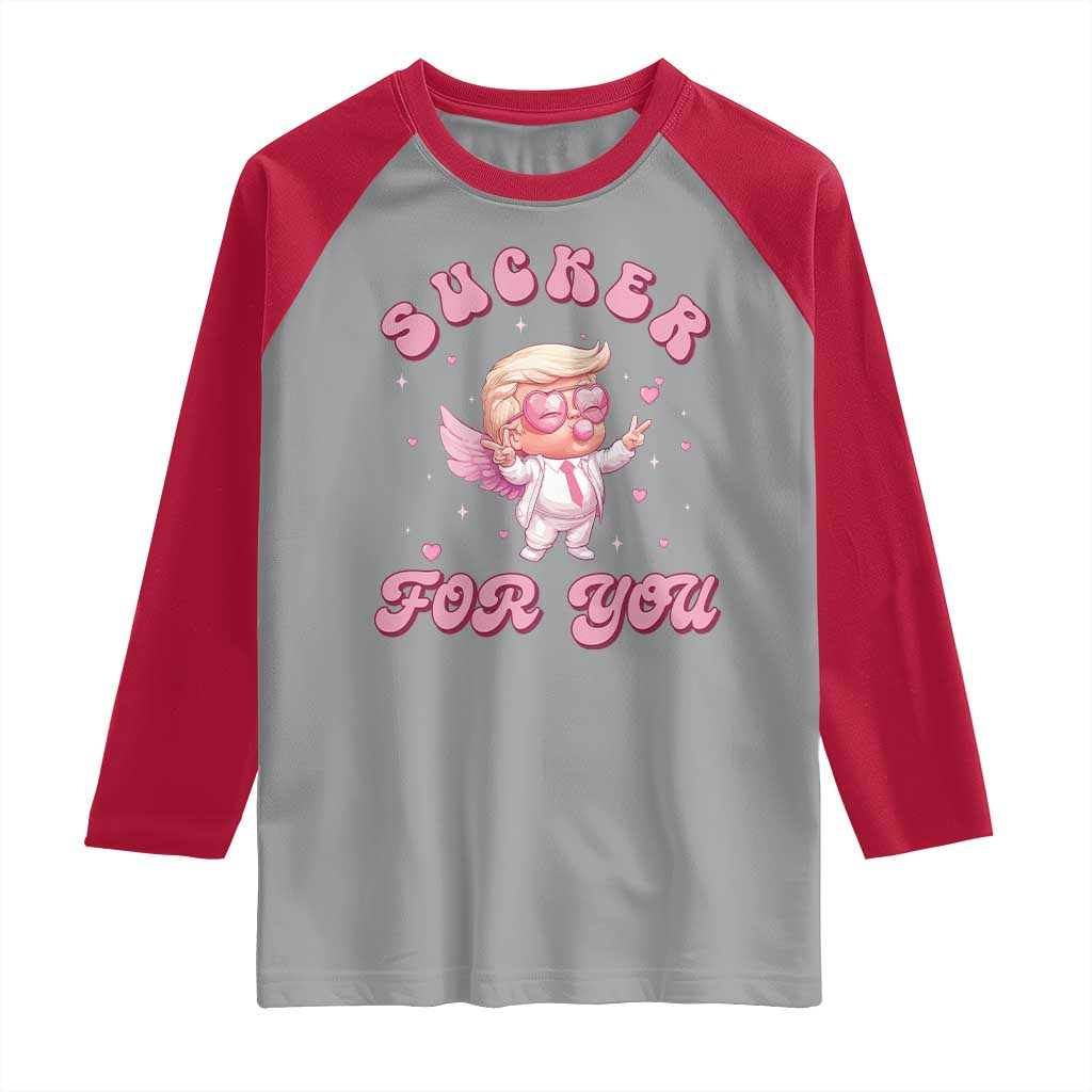 Funny Valentine's Day Cupid Trump Raglan Shirt Sucker For You TS09 Sport Gray Red Print Your Wear