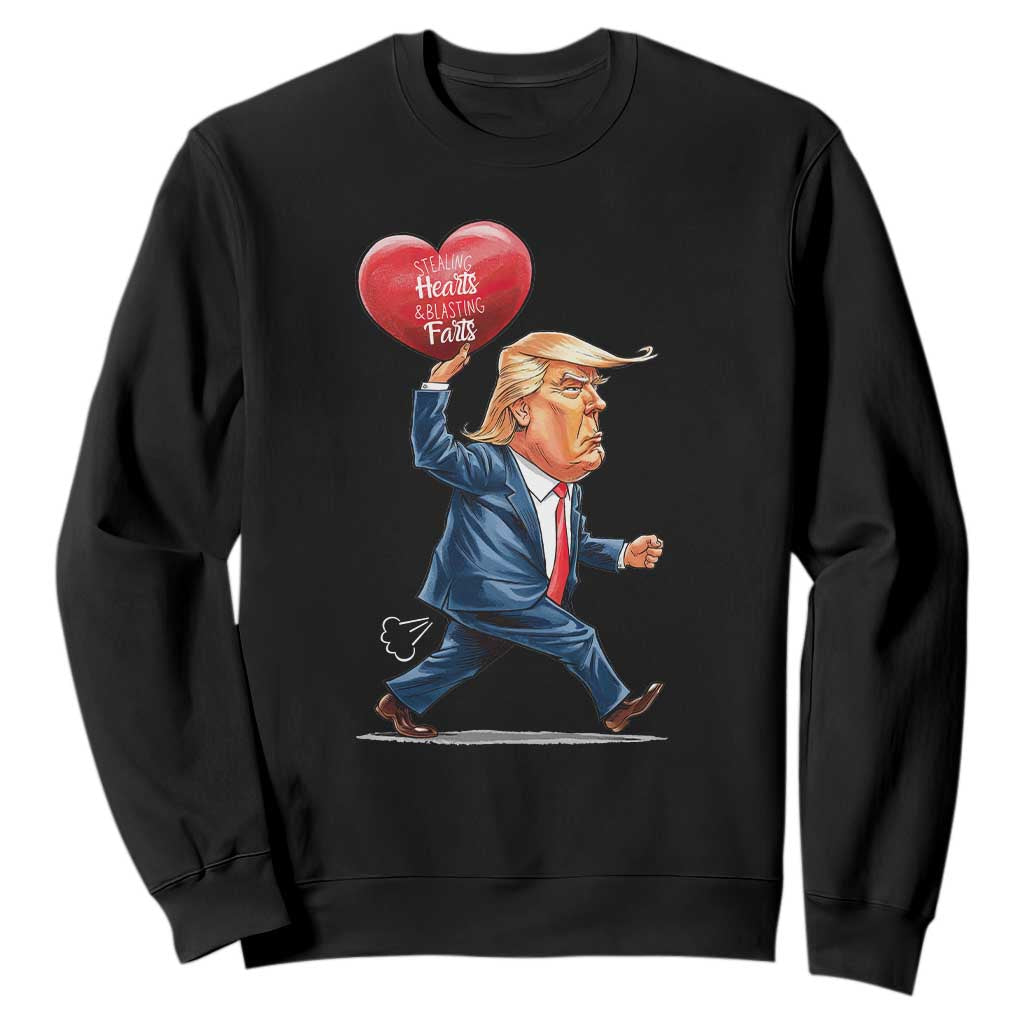 Funny Valentine's Day Trump Sweatshirt Stealing Hearts And Blasting Fart TS09 Black Print Your Wear