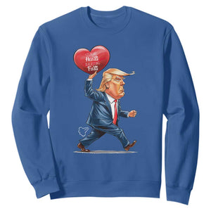 Funny Valentine's Day Trump Sweatshirt Stealing Hearts And Blasting Fart TS09 Royal Blue Print Your Wear
