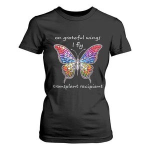 Transplant Recipient T Shirt For Women On Grateful Wings I Fly TS09 Black Print Your Wear
