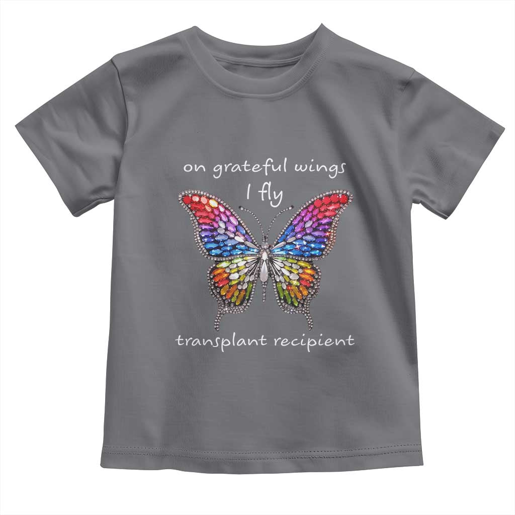 Transplant Recipient Toddler T Shirt On Grateful Wings I Fly TS09 Charcoal Print Your Wear