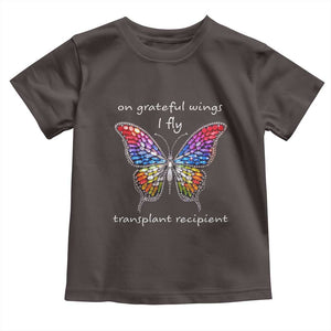 Transplant Recipient Toddler T Shirt On Grateful Wings I Fly TS09 Dark Chocolate Print Your Wear
