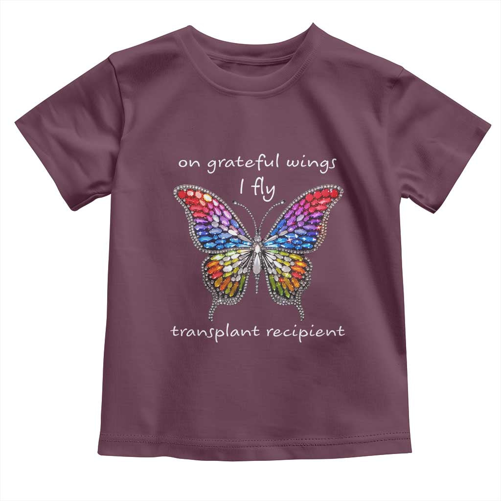 Transplant Recipient Toddler T Shirt On Grateful Wings I Fly TS09 Maroon Print Your Wear