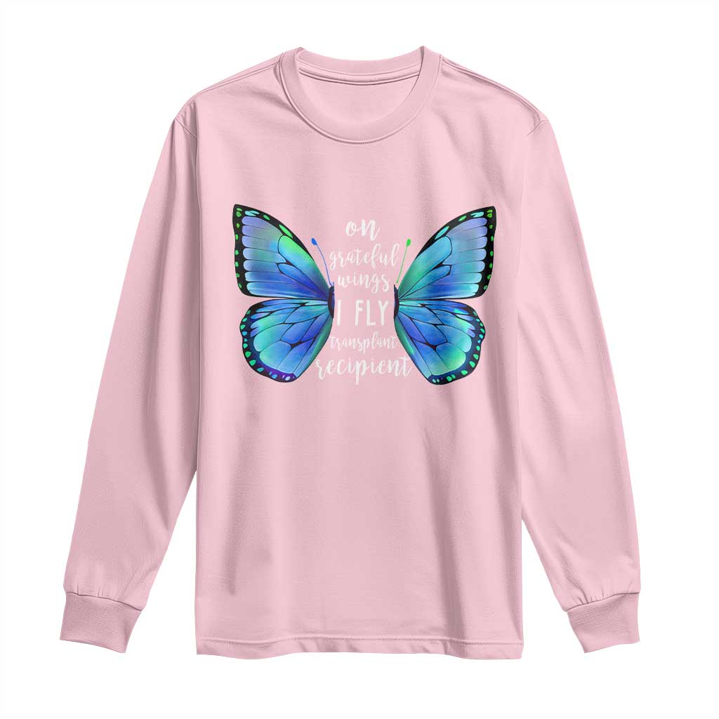Transplant Recipient On Grateful Wings I Fly Long Sleeve Shirt TS09 Light Pink Print Your Wear