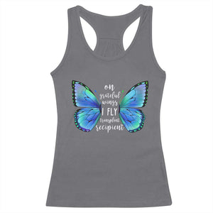 Transplant Recipient On Grateful Wings I Fly Racerback Tank Top TS09 Charcoal Print Your Wear