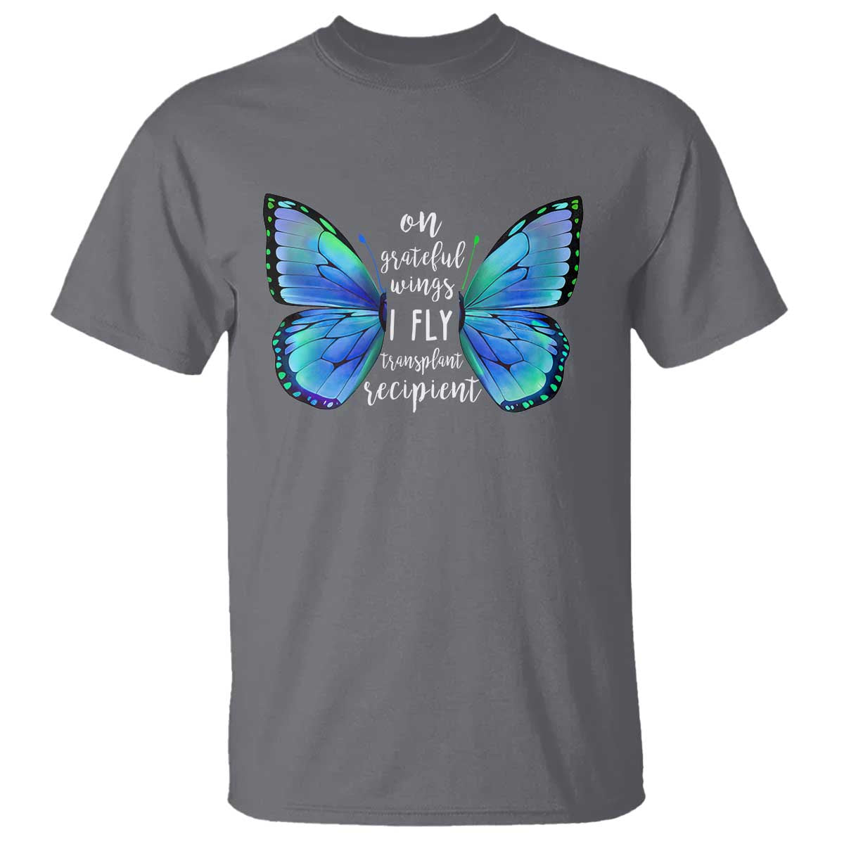Transplant Recipient On Grateful Wings I Fly T Shirt TS09 Charcoal Print Your Wear