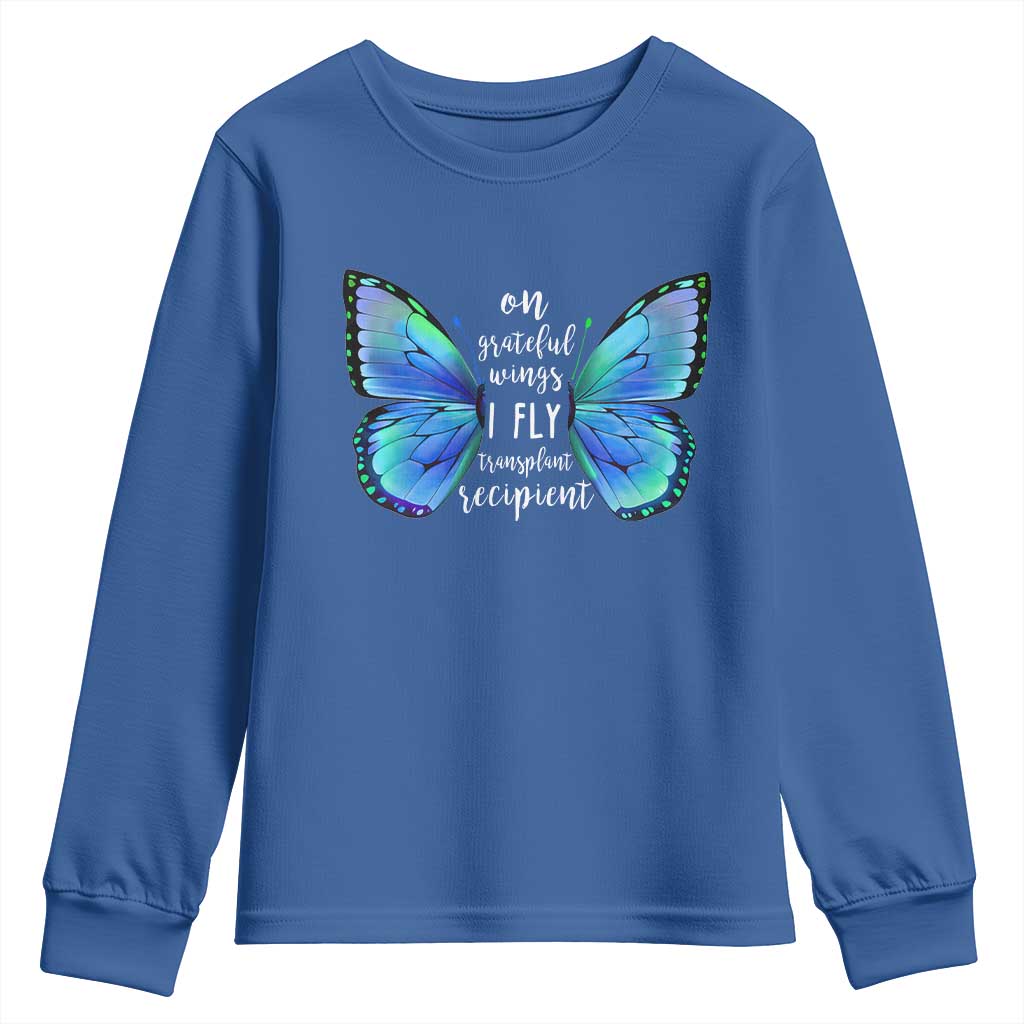 Transplant Recipient On Grateful Wings I Fly Youth Sweatshirt TS09 Royal Blue Print Your Wear