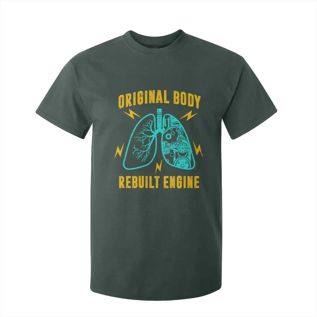 Lung Transplant Surgery T Shirt For Kid Original Body Rebuilt Engine TS09 Dark Forest Green Print Your Wear