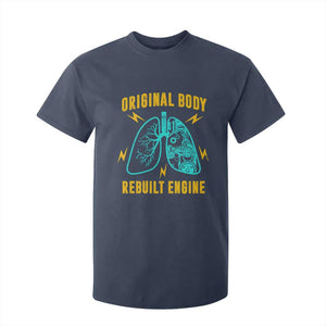 Lung Transplant Surgery T Shirt For Kid Original Body Rebuilt Engine TS09 Navy Print Your Wear