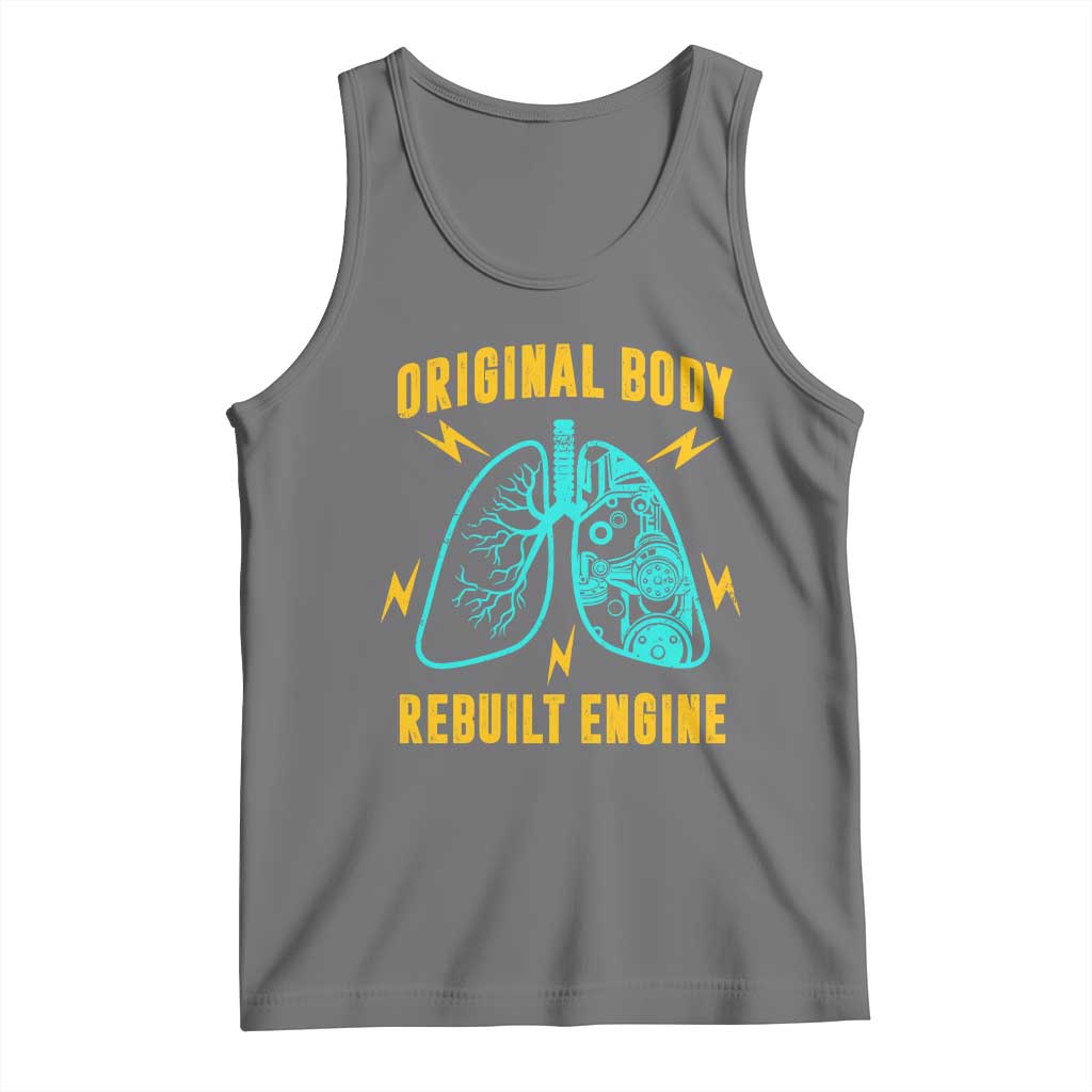 Lung Transplant Surgery Tank Top Original Body Rebuilt Engine TS09 Black Heather Print Your Wear