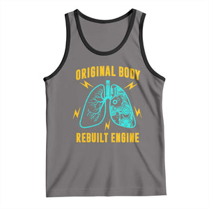 Lung Transplant Surgery Tank Top Original Body Rebuilt Engine TS09 Deep Heather Black Print Your Wear
