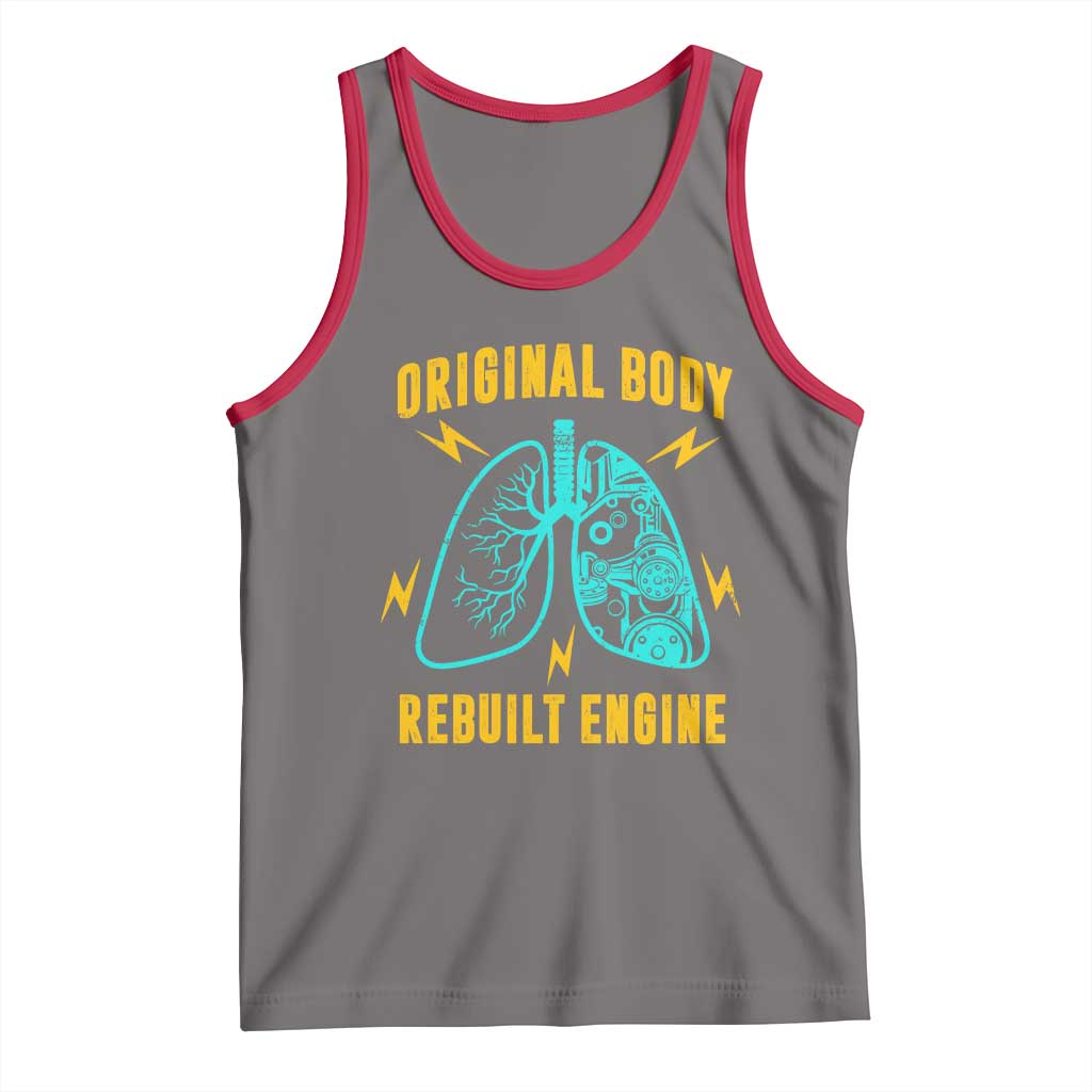 Lung Transplant Surgery Tank Top Original Body Rebuilt Engine TS09 Deep Heather Red Print Your Wear