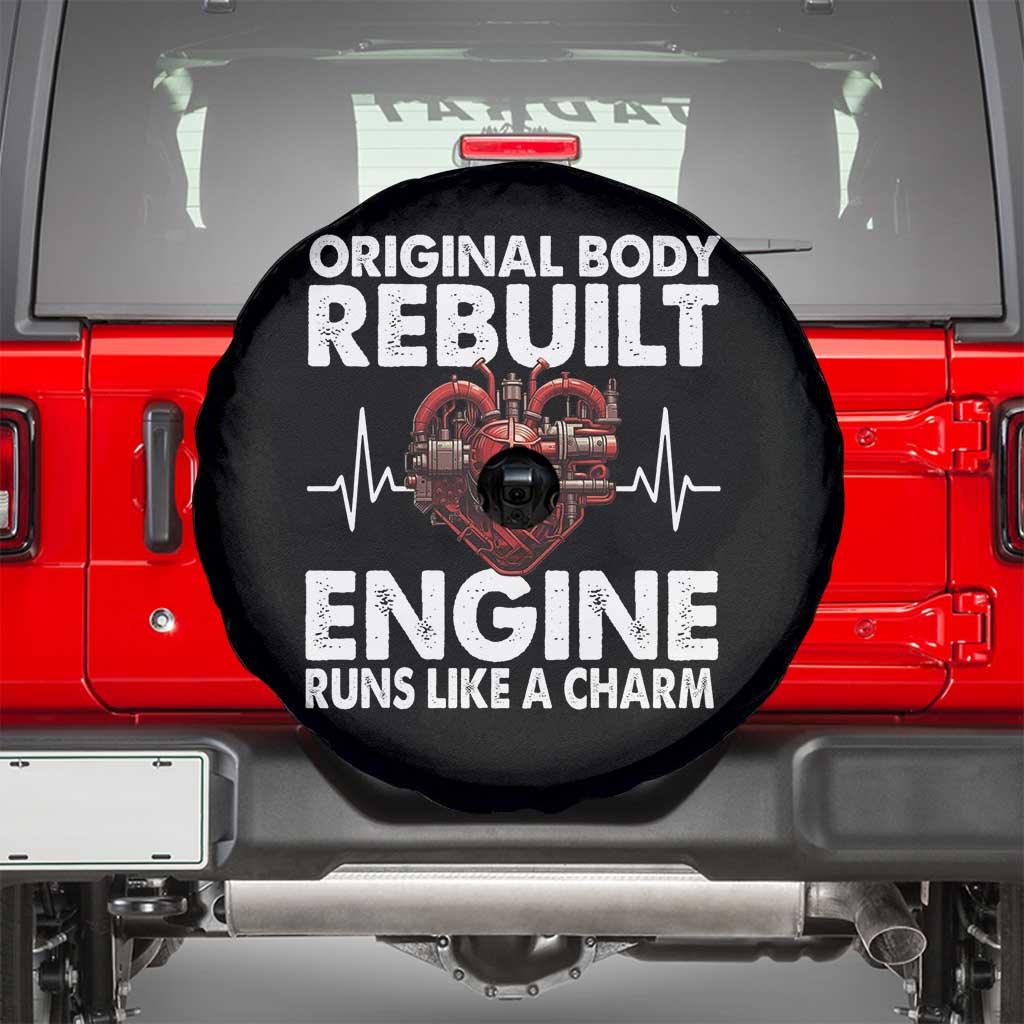Open Heart Surgery Spare Tire Cover Original Body Rebuilt Engine Runs Like A Charm TS09 Black Print Your Wear