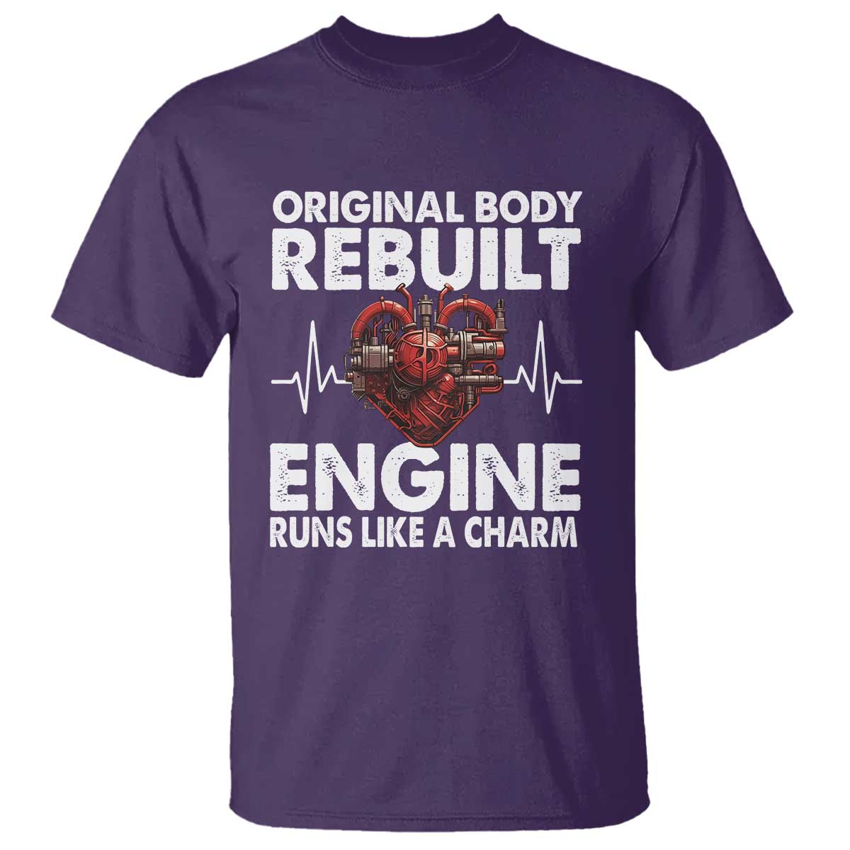 Open Heart Surgery T Shirt Original Body Rebuilt Engine Runs Like A Charm TS09 Purple Print Your Wear