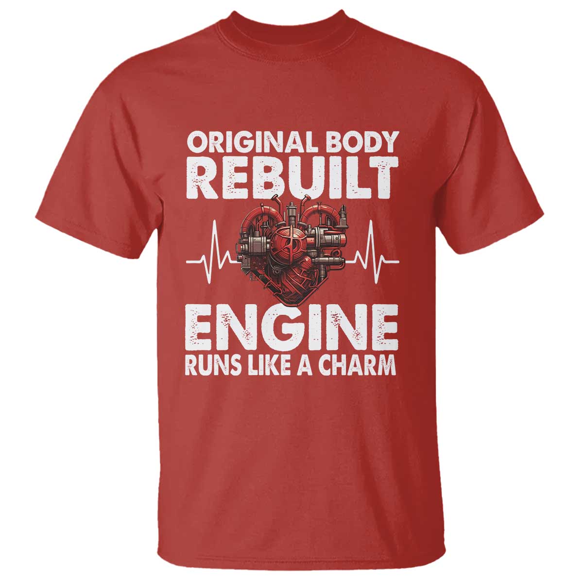 Open Heart Surgery T Shirt Original Body Rebuilt Engine Runs Like A Charm TS09 Red Print Your Wear