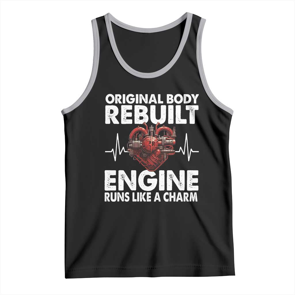 Open Heart Surgery Tank Top Original Body Rebuilt Engine Runs Like A Charm TS09 Black Athletic Heather Print Your Wear