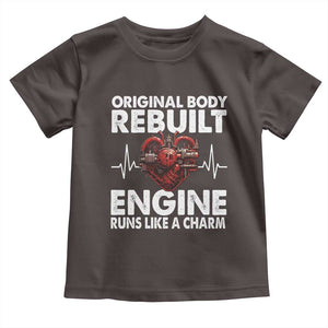 Open Heart Surgery Toddler T Shirt Original Body Rebuilt Engine Runs Like A Charm TS09 Dark Chocolate Print Your Wear