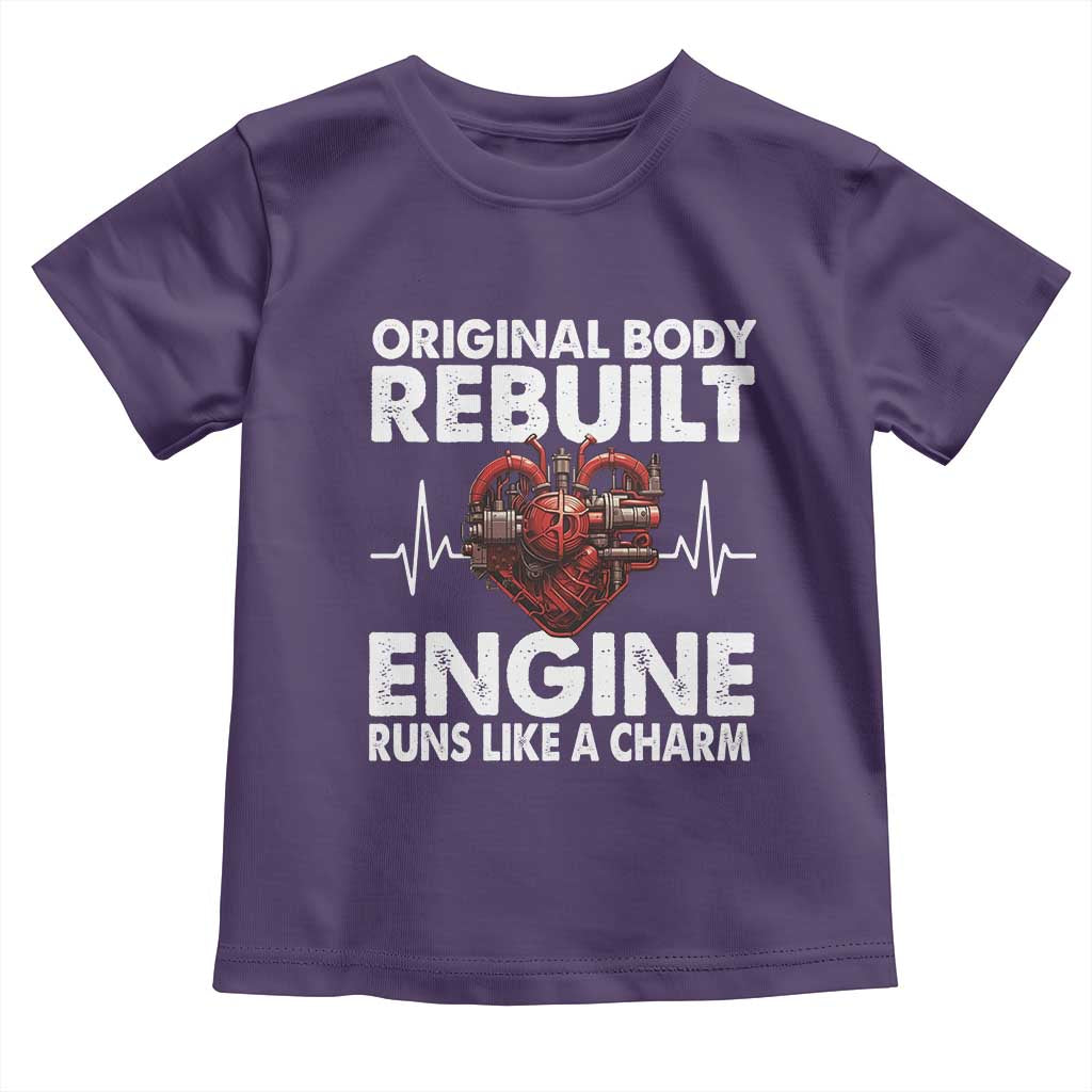 Open Heart Surgery Toddler T Shirt Original Body Rebuilt Engine Runs Like A Charm TS09 Purple Print Your Wear