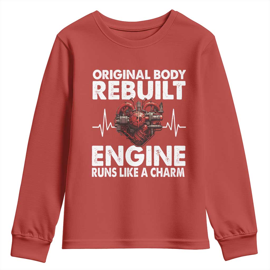 Open Heart Surgery Youth Sweatshirt Original Body Rebuilt Engine Runs Like A Charm TS09 Red Print Your Wear