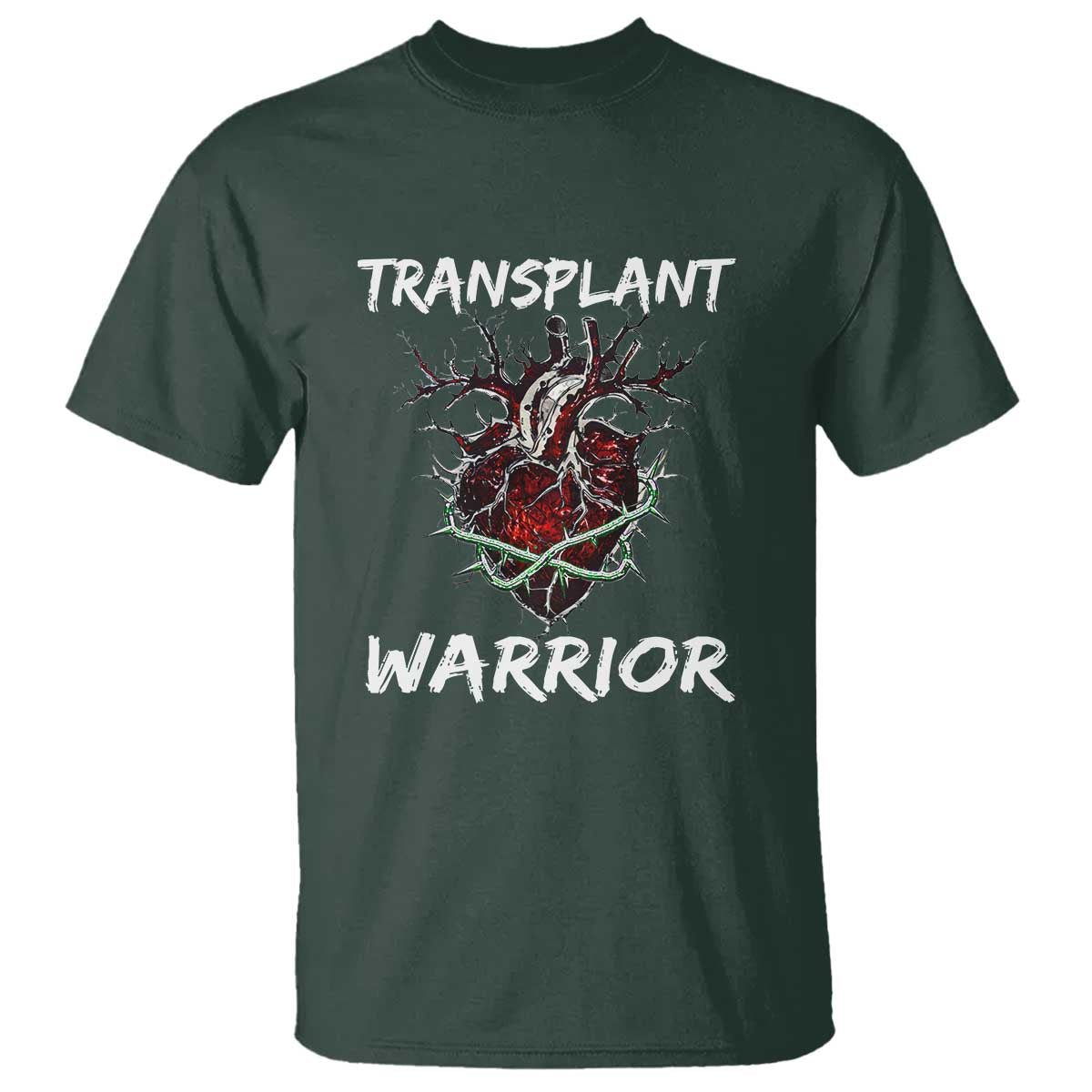 Heart Transplant Warrior T Shirt TS09 Dark Forest Green Print Your Wear