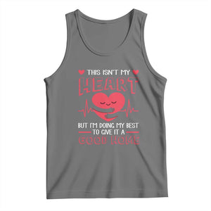 Heart Transplant Tank Top This Isn't My Heart But I'm Doing My Best To Give It A Good Home TS09 Black Heather Print Your Wear