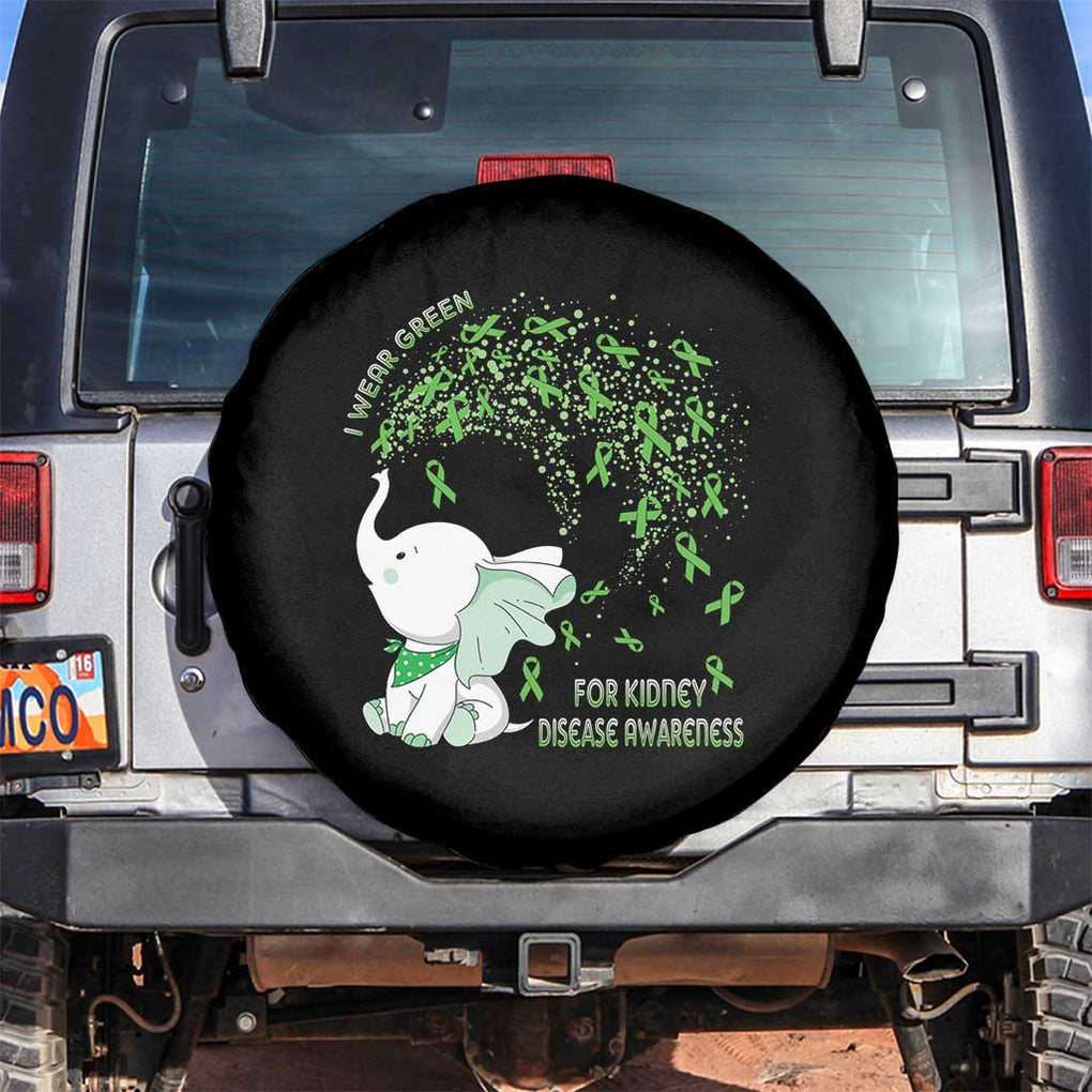 I Wear Green For Kidney Disease Awareness Elephant Survivors Spare Tire Cover TS09 No hole Black Print Your Wear