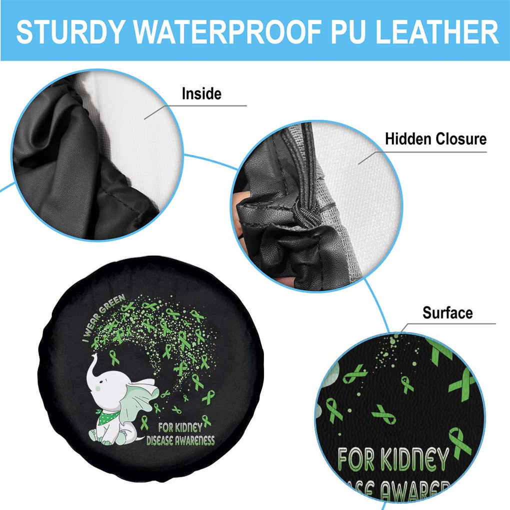 I Wear Green For Kidney Disease Awareness Elephant Survivors Spare Tire Cover TS09 Print Your Wear