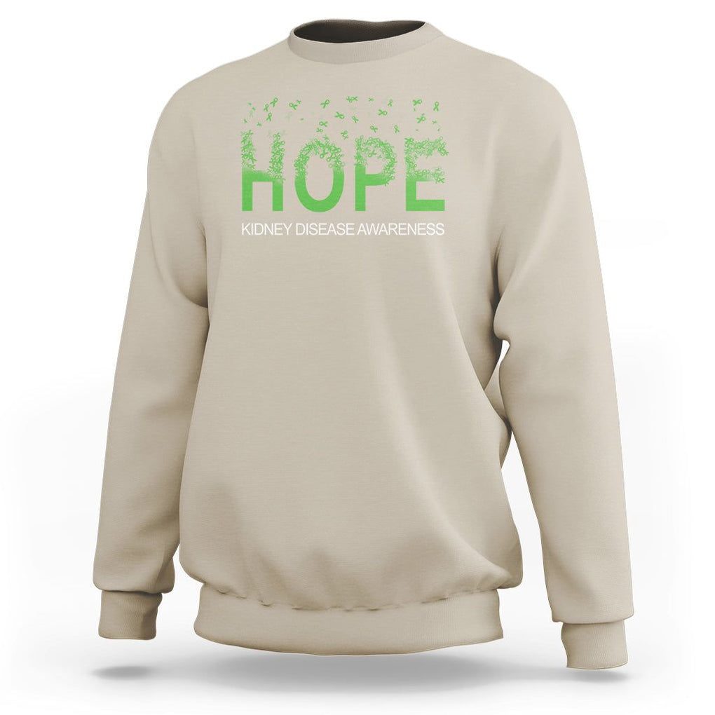 Kidney Disease Awareness Month Sweatshirt Hope Green Ribbon Support TS09 Sand Printyourwear