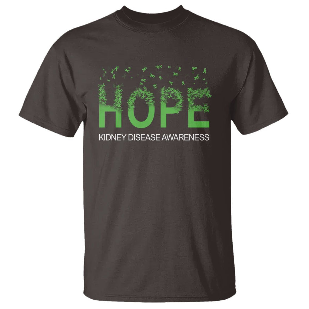 Kidney Disease Awareness Month T Shirt Hope Green Ribbon Support TS09 Dark Chocolate Printyourwear