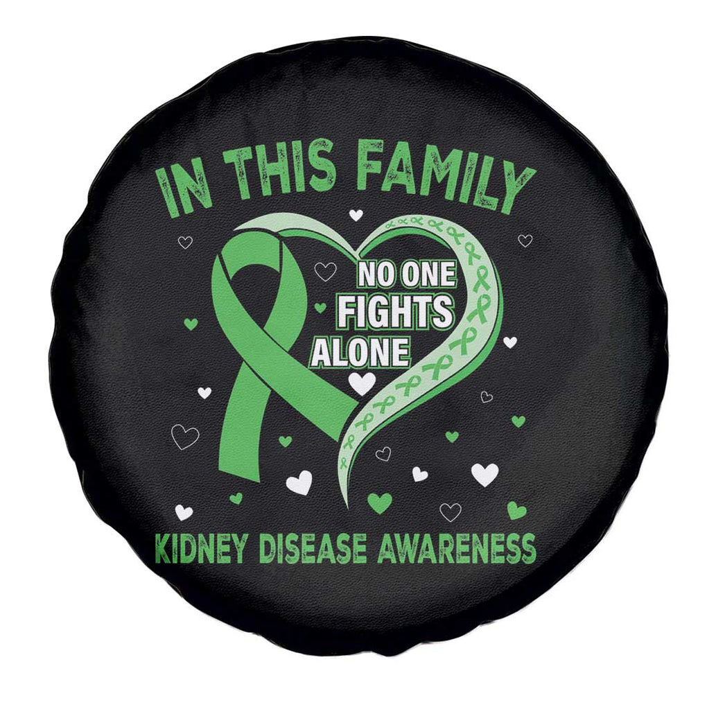 Kidney Disease Awareness Month Spare Tire Cover No One Fights Alone In This Family TS09 Print Your Wear