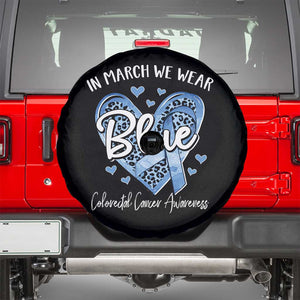 Colorectal Cancer Awareness Spare Tire Cover In March We Wear Blue For Colon Colonscopy TS09 Black Print Your Wear