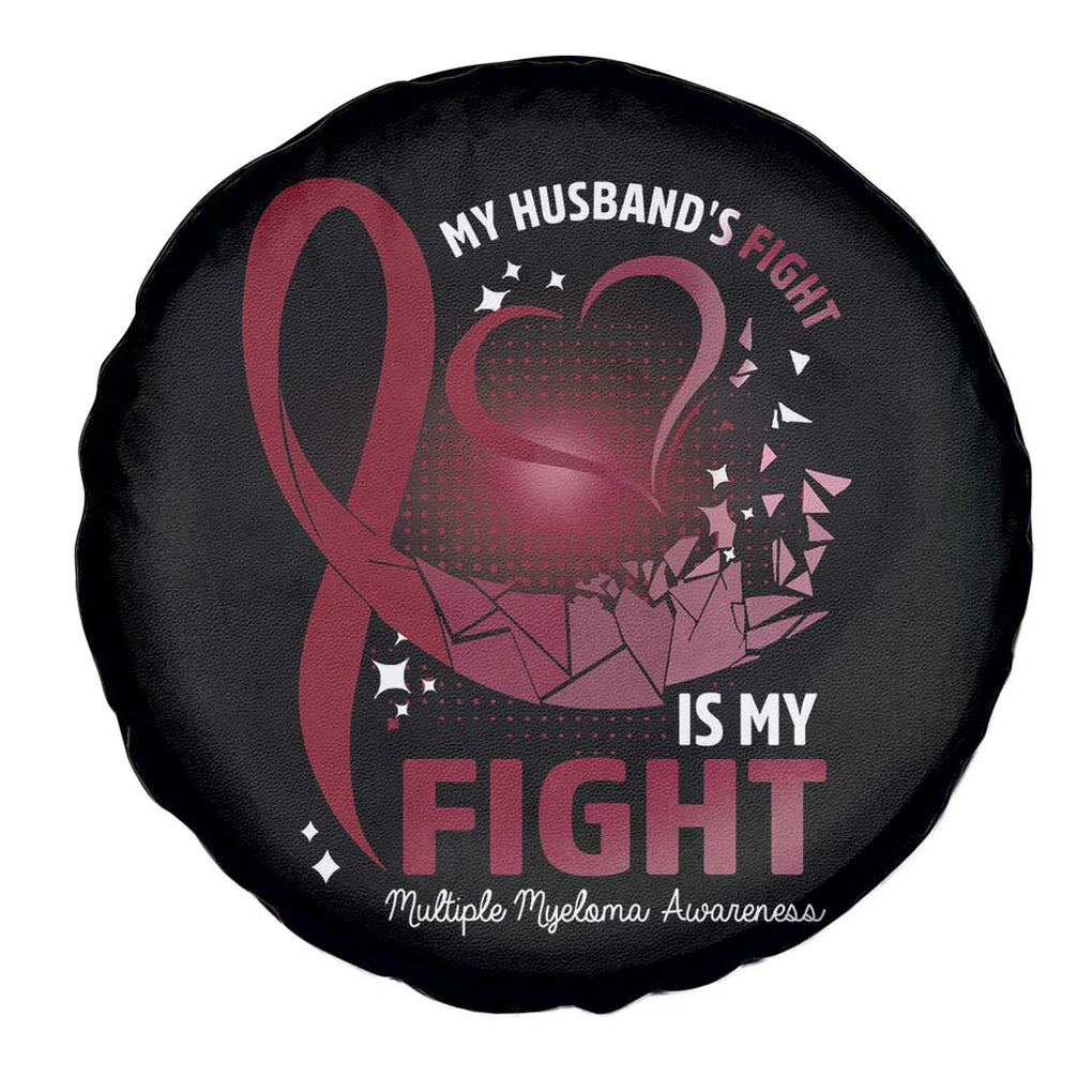 Multiple Myeloma Awareness Spare Tire Cover My Husbands Fight Is My Fight TS09 Print Your Wear