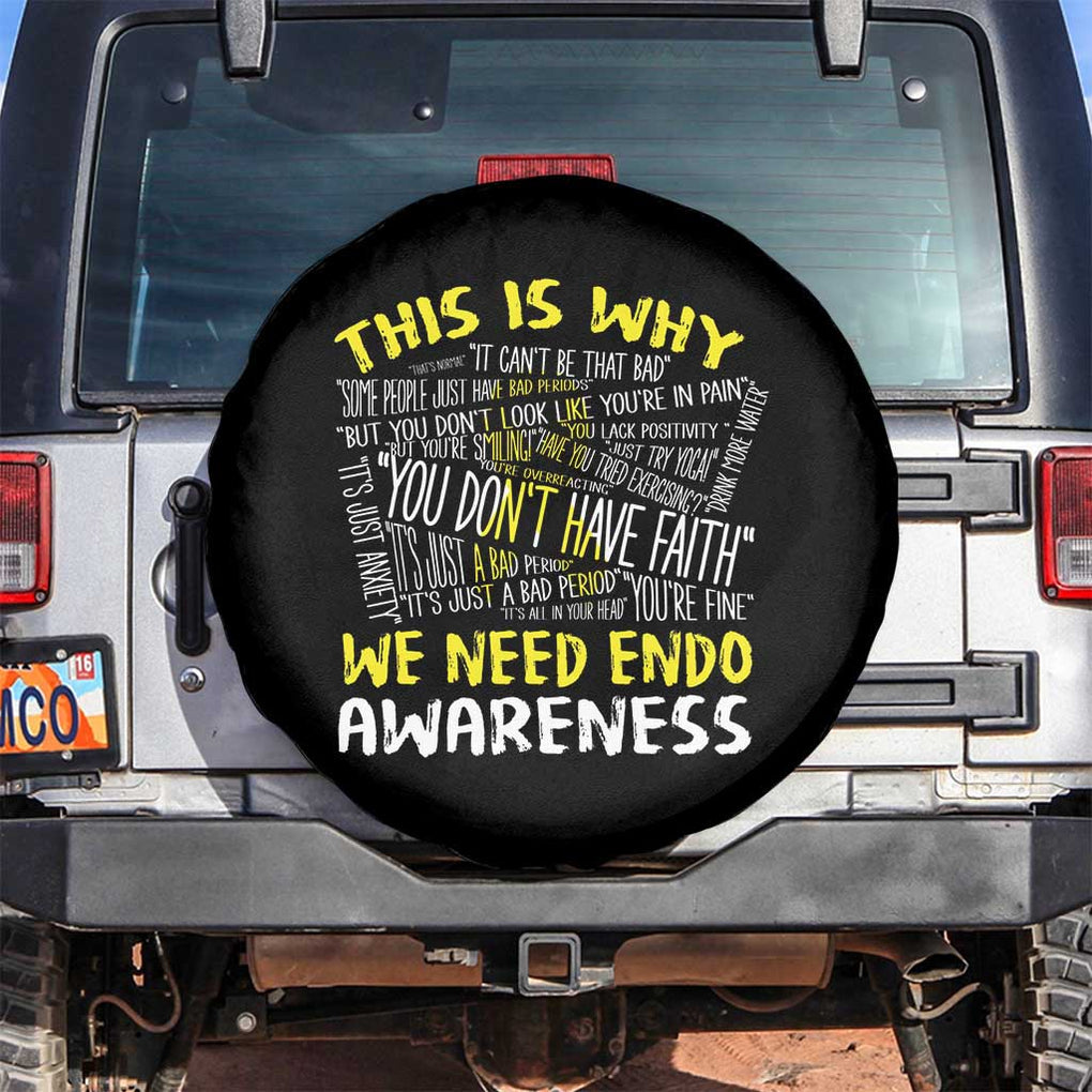 This Is Why We Need Endometriosis Awareness Spare Tire Cover TS09 No hole Black Print Your Wear
