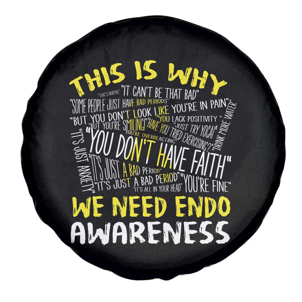 This Is Why We Need Endometriosis Awareness Spare Tire Cover TS09 Print Your Wear