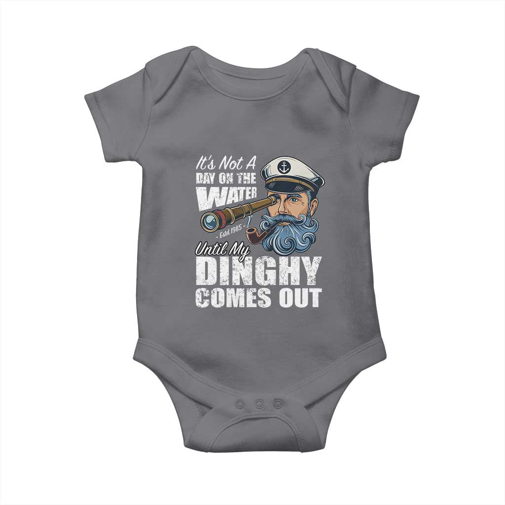 Funny Adult Joke Boat Captain Baby Onesie It's Not A Day On The Lake Until My Dinghy Comes Out TS09 Charcoal Print Your Wear