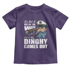 Funny Adult Joke Boat Captain Toddler T Shirt It's Not A Day On The Lake Until My Dinghy Comes Out TS09 Purple Print Your Wear