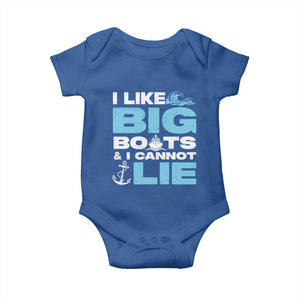 Funny I Like Big Boats and I Cannot Lie Baby Onesie TS09 Royal Blue Print Your Wear