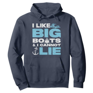 Funny I Like Big Boats and I Cannot Lie Hoodie TS09 Navy Print Your Wear