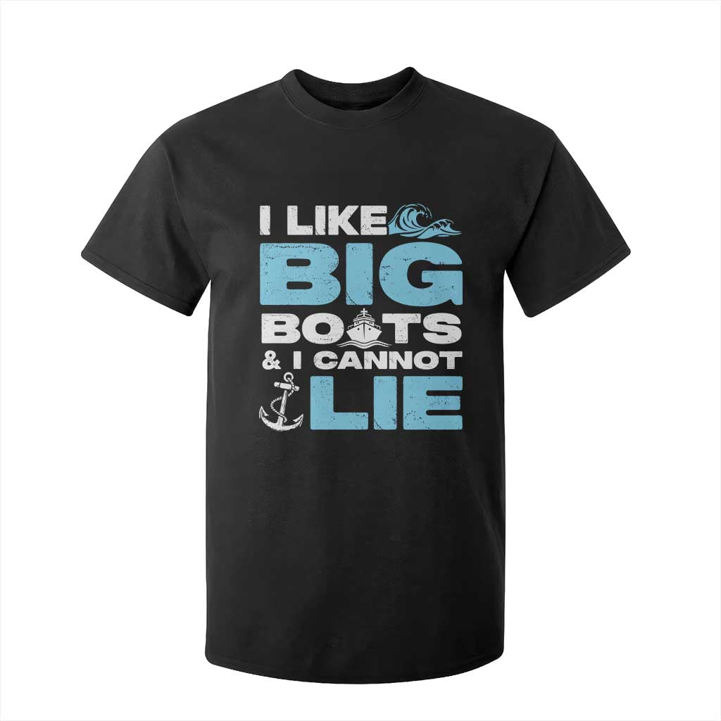 Funny I Like Big Boats and I Cannot Lie T Shirt For Kid TS09 Black Print Your Wear