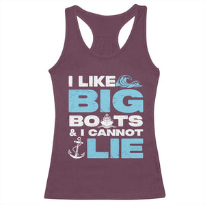 Funny I Like Big Boats and I Cannot Lie Racerback Tank Top TS09 Maroon Print Your Wear