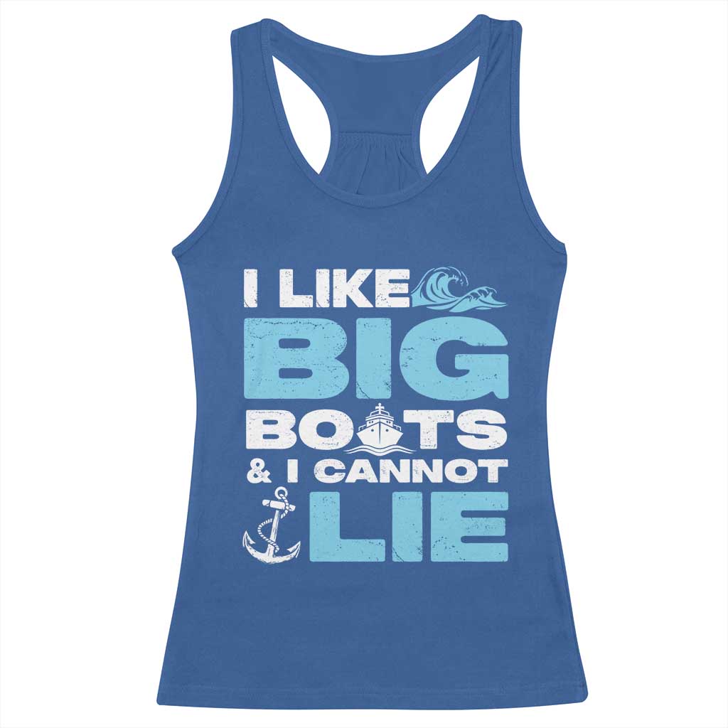 Funny I Like Big Boats and I Cannot Lie Racerback Tank Top TS09 Royal Blue Print Your Wear