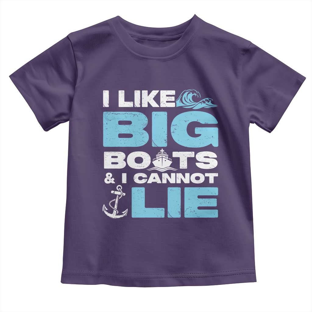 Funny I Like Big Boats and I Cannot Lie Toddler T Shirt TS09 Purple Print Your Wear