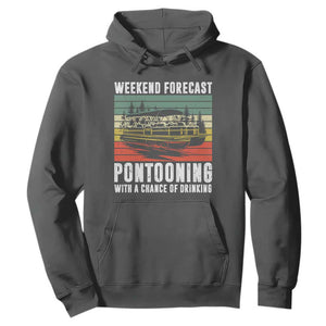 Weekend Forecast Pontooning With A Chance Of Drinking Hoodie TS09 Dark Heather Print Your Wear