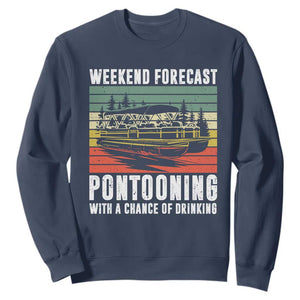 Weekend Forecast Pontooning With A Chance Of Drinking Sweatshirt TS09 Navy Print Your Wear